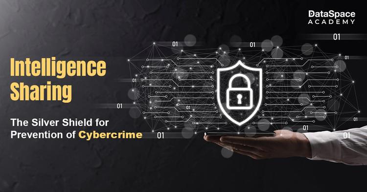 Intelligence Sharing: The Silver Shield for Prevention of Cybercrime - Blog